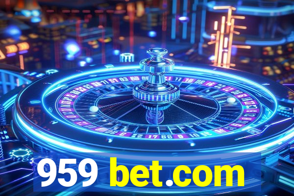 959 bet.com